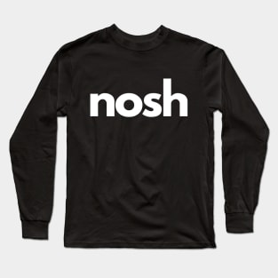 Nosh Long Sleeve T-Shirt